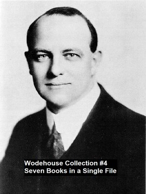 cover image of Wodehouse Collection #4 Seven Books in a Single File